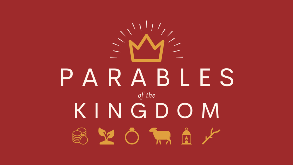 Parables of the Kingdom