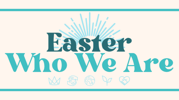 EASTER: Who We Are