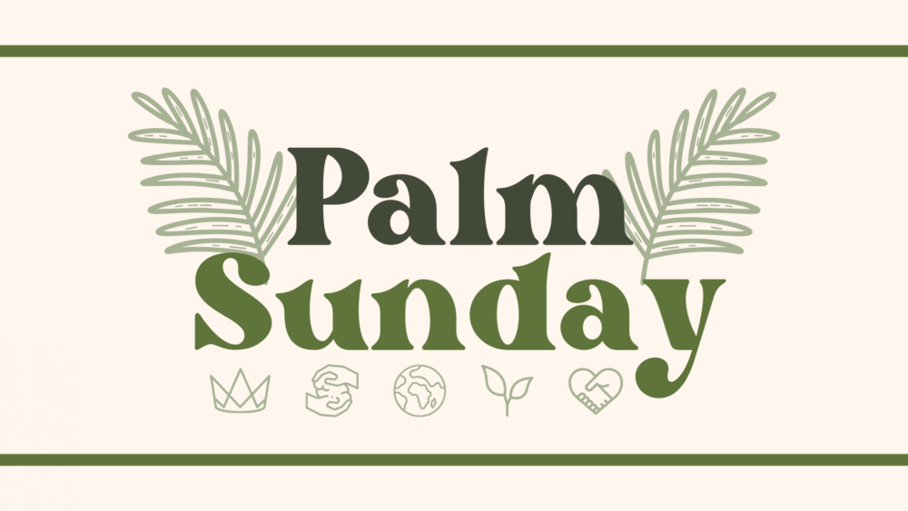 Palm Sunday 2022